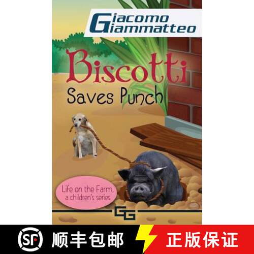 【3-4周达】Biscotti Saves Punch: Life on the Farm for Kids, Volume V [9781940313580]