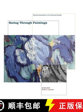 【3-4周达】Seeing Through Paintings – Physical Examination in Art Historical Studies [9780300094084]