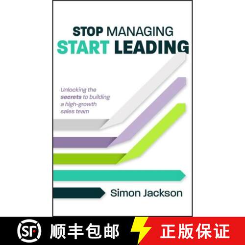【3-4周达】Stop Managing, Start Leading : Unlocking the secrets to building a high-growth sales team [9781788608459]