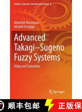 【3-4周达】Advanced Takagi‒sugeno Fuzzy Systems: Delay and Saturation [9783319056388]
