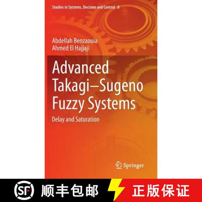 【3-4周达】Advanced Takagi‒sugeno Fuzzy Systems: Delay and Saturation [9783319056388]