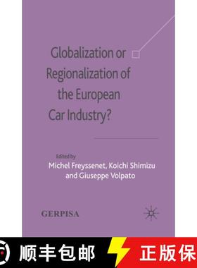 【3-4周达】Globalization or Regionalization of the European Car Industry? [9781349722372]