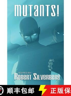 【3-4周达】Mutants: Science Fiction Stories by Poul Anderson, Frederik Pohl, James Blish, and more! [9781434455123]