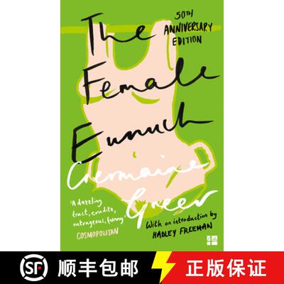 【3-4周达】The Female Eunuch. Germaine Greer (Revised) [9780007205011]