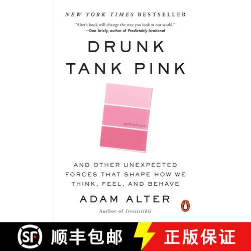 【3-4周达】Drunk Tank Pink: And Other Unexpected Forces That Shape How We Think, Feel, and Behave [9780143124931]