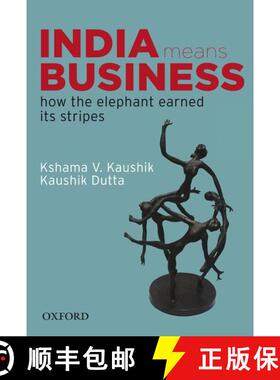 预订 India Means Business: How the Elephant Earned its Stripes [9780198072614]