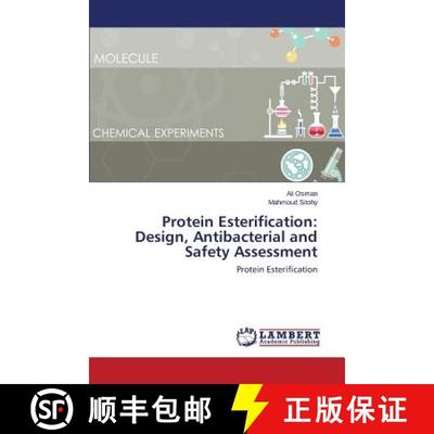 预订 Protein Esterification: Design, Antibacterial and Safety Assessment [9783659698057]
