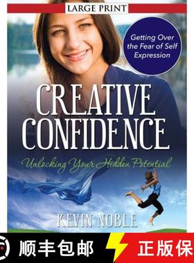 预订 Creative Confidence: Unlocking Your Hidden Potential [9781631879944]