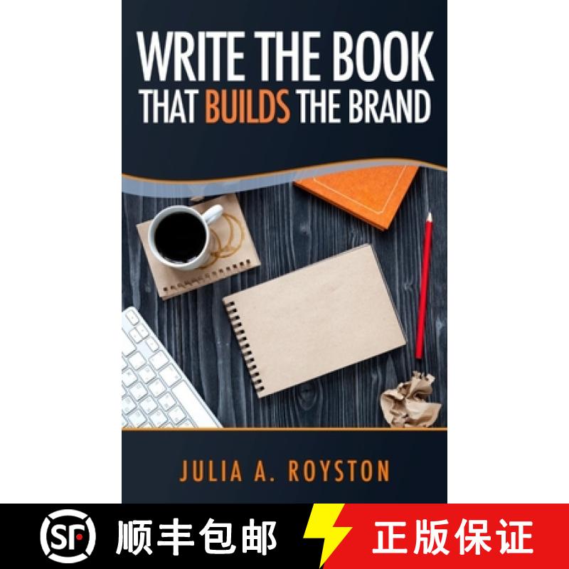 【3-4周达】Write the Book that Builds the Brand [9781959543794]