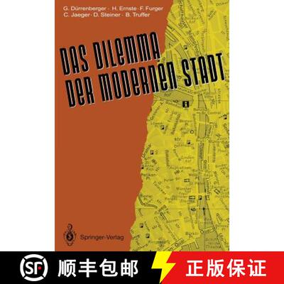 【3-4周达】Das Dilemma Der Modernen Stadt: Theoretische Überlegungen Zur Stadtentwicklung -- Dargest... [9783540543008]