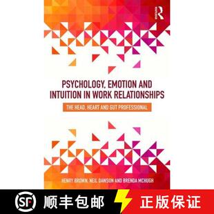 Heart 4周达 and Emotion Head Gut The Psychology Relationships Work 9781138302747 Professi... Intuition