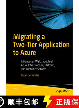 【3-4周达】Migrating a Two-Tier Application to Azure : A Hands-on Walkthrough of Azure Infrastructure... [9781484264362]