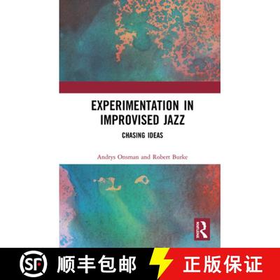 【3-4周达】Experimentation in Improvised Jazz : Chasing Ideas [9780367584672]
