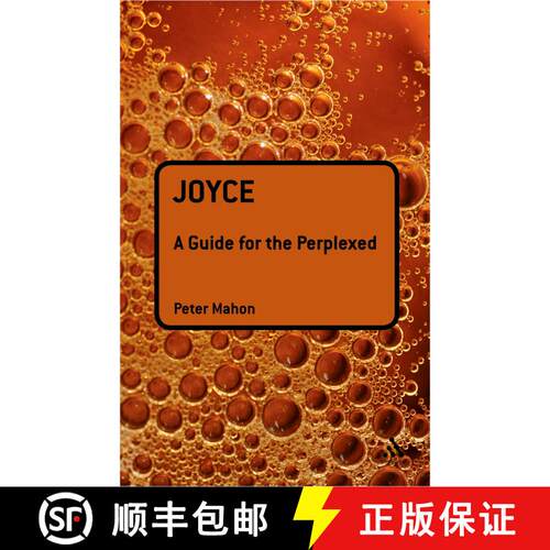【3-4周达】精装 Joyce: A Guide for the Perplexed: A Guide for the Perplexed [9780826487919]