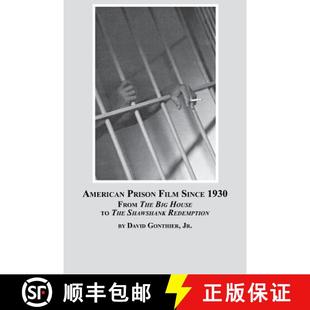 【3-4周达】American Prison Film Since 1930: From the Big House to the Shawshank Redemption [9780773407848]