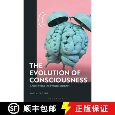 【3-4周达】The Evolution of Consciousness: Representing the Present Moment [9781350278080]
