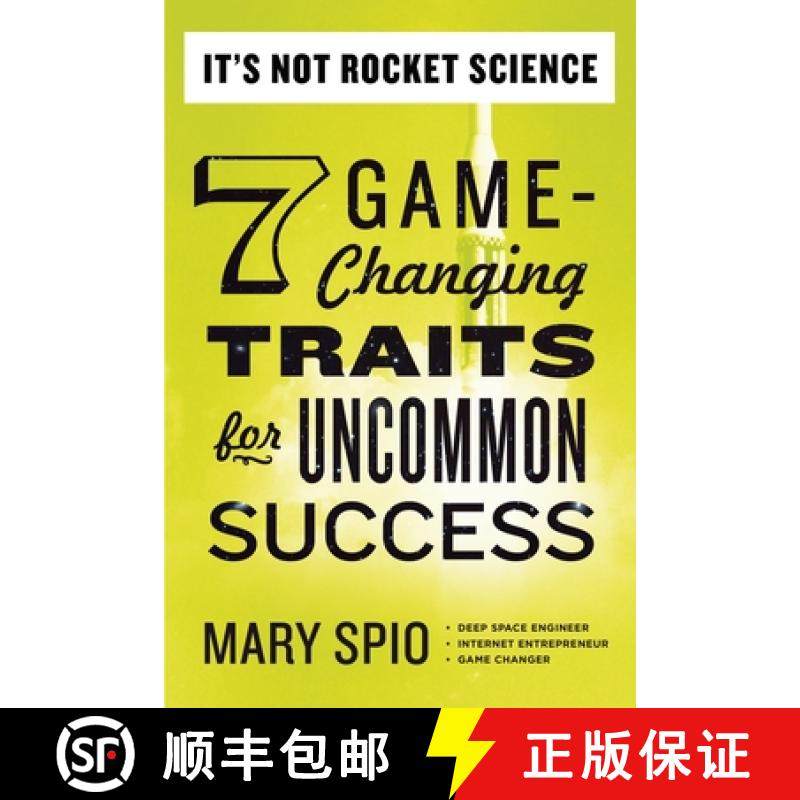 【3-4周达】It's Not Rocket Science: 7 Game-Changing Traits for Uncommon Success [9780399169328]