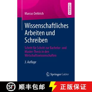 【3-4周达】Wissenschaftliches Arbeiten und Schreiben : Schritt für Schritt zur Bachelor- und Master-... [9783658347901]