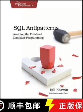 【3-4周达】SQL Antipatterns : Avoiding the Pitfalls of Database Programming [9781934356555]