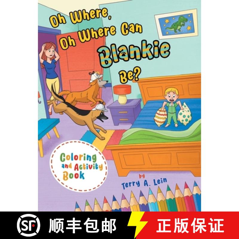 【3-4周达】Oh Where, Oh Where Can Blankie Be? Coloring and Activity Book [9798988194064]