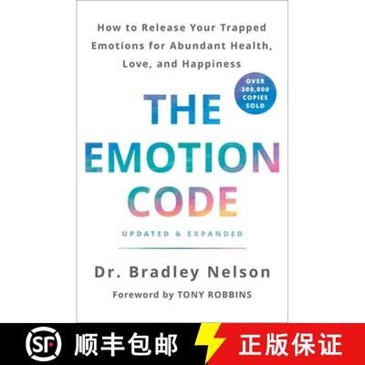 【3-4周达】精装 The Emotion Code: How to Release Your Trapped Emotions for Abundant Health, Love, and... [9781250214508]