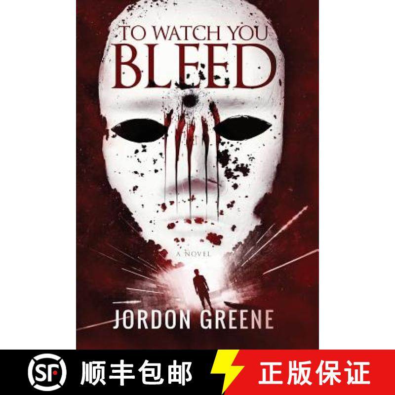 【3-4周达】To Watch You Bleed [9780998391311]