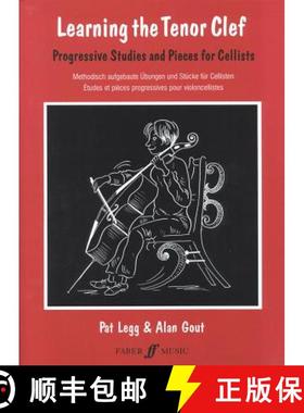 【3-4周达】Learning the Tenor Clef: Progressive Studies and Pieces for Cellists/Methodisch Aufgebaute... [9780571519170]
