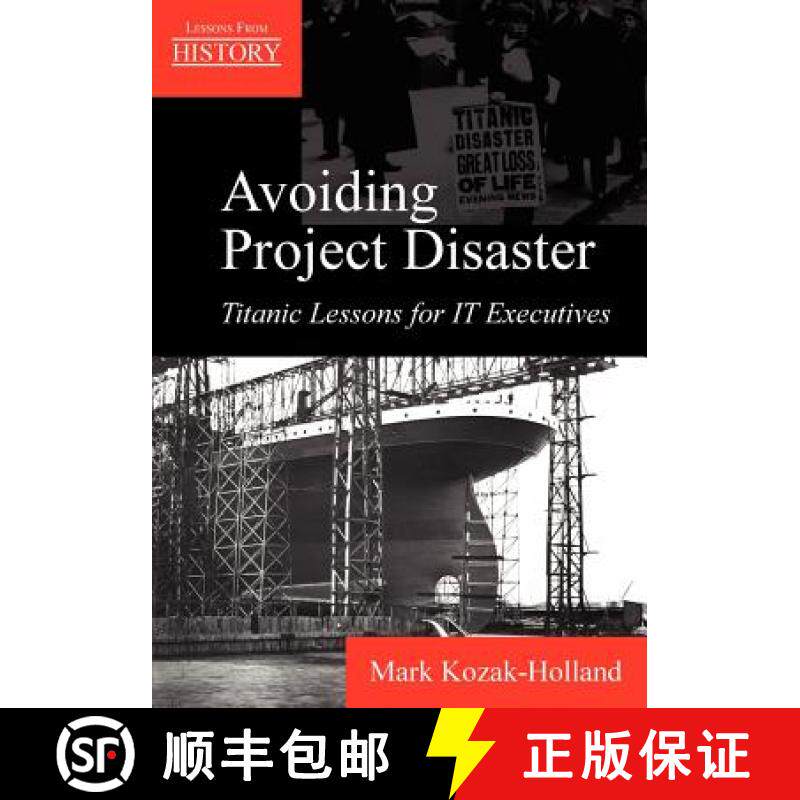 【3-4周达】Avoiding Project Disaster: Titanic Lessons for It Executives [9781895186734]