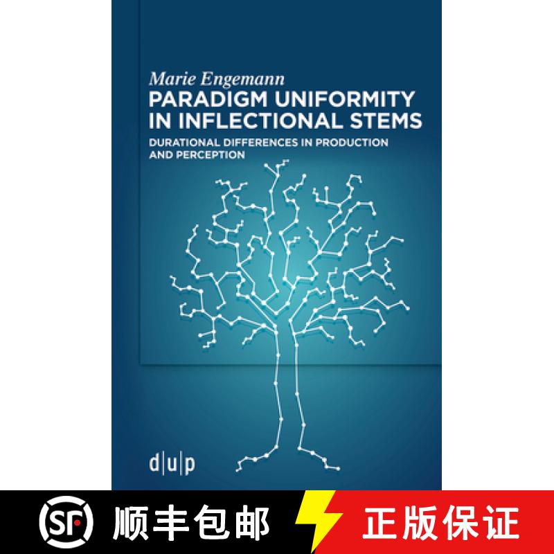 【4周达】Paradigm Uniformity Effects in Inflectional Stems: Durational Differences in Production and ... [9783111012933]