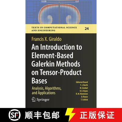 【3-4周达】An Introduction to Element-Based Galerkin Methods on Tensor-Product Bases : Analysis, Algo... [9783030550714]