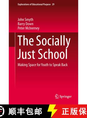 【3-4周达】The Socially Just School : Making Space for Youth to Speak Back [9789401790598]