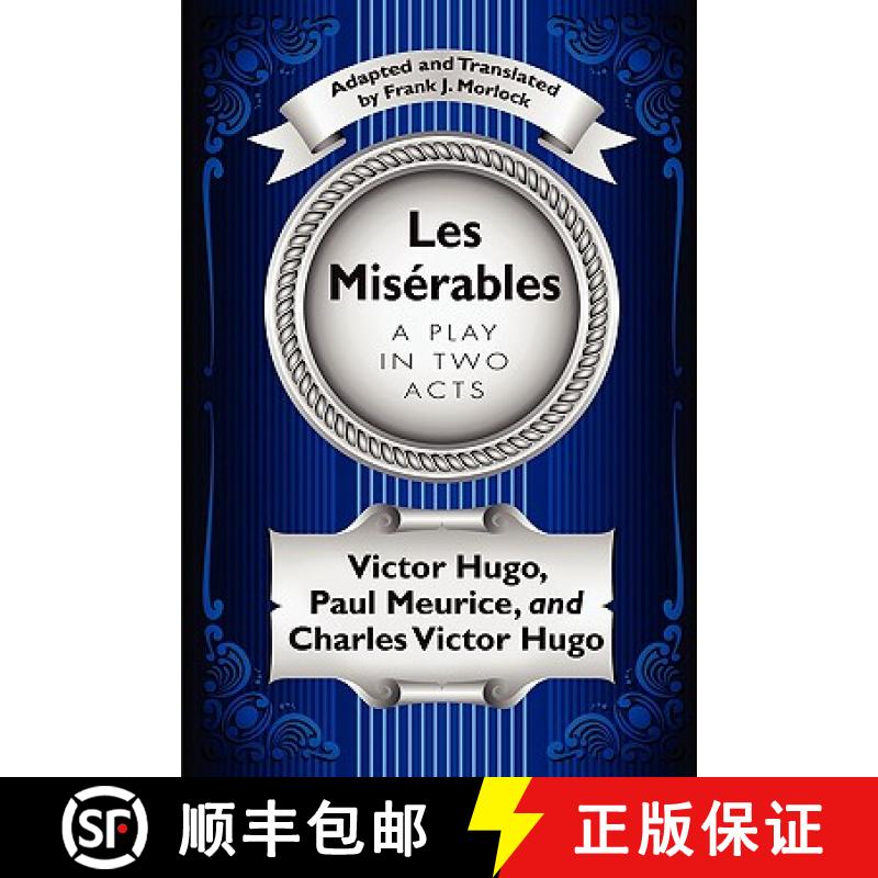 【2-3周达】Les Misérables: A Play in Two Acts [9781434457530]