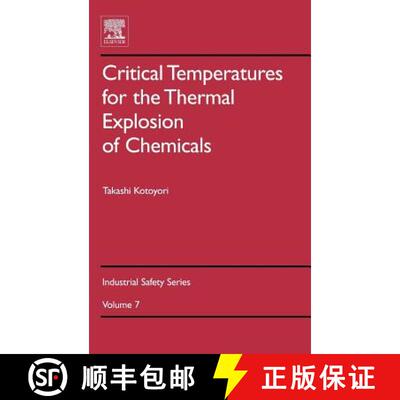 【3-4周达】精装 Critical Temperatures for the Thermal Explosion of Chemicals: Volume 7 [9780444521194]