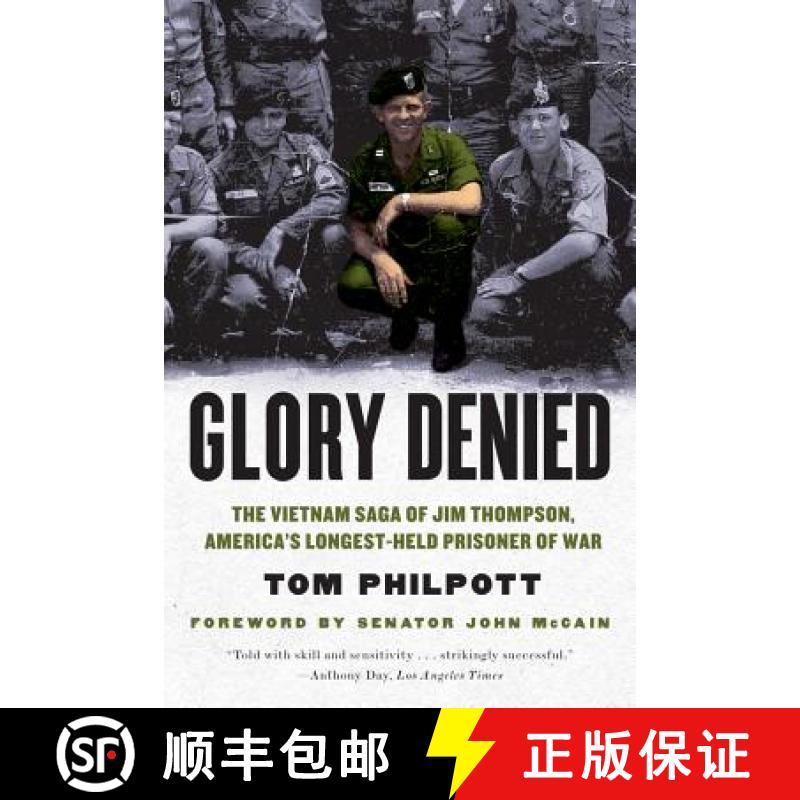【3-4周达】Glory Denied: The Vietnam Saga of Jim Thompson, America's Longest-Held Prisoner of War [9780393342819]