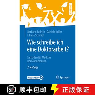 【3-4周达】Wie schreibe ich eine Doktorarbeit?: Leitfaden für Medizin und Zahnmedizin (2., überarb.... [9783662567852]