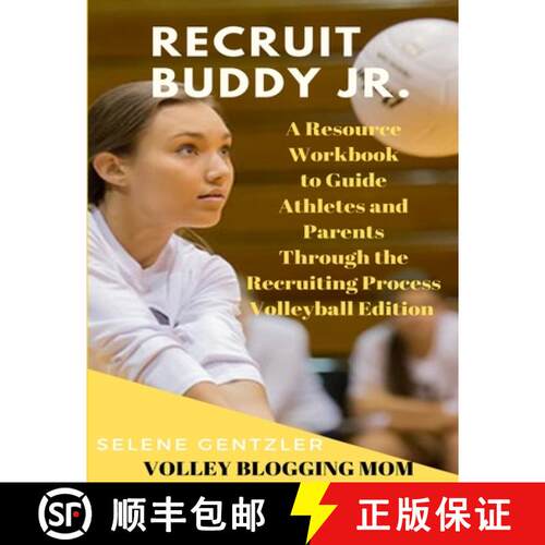 【3-4周达】Recruiting Buddy Jr. A Resource Workbook to Guide Athletes and Parents Through the Recruit... [9780359744206]