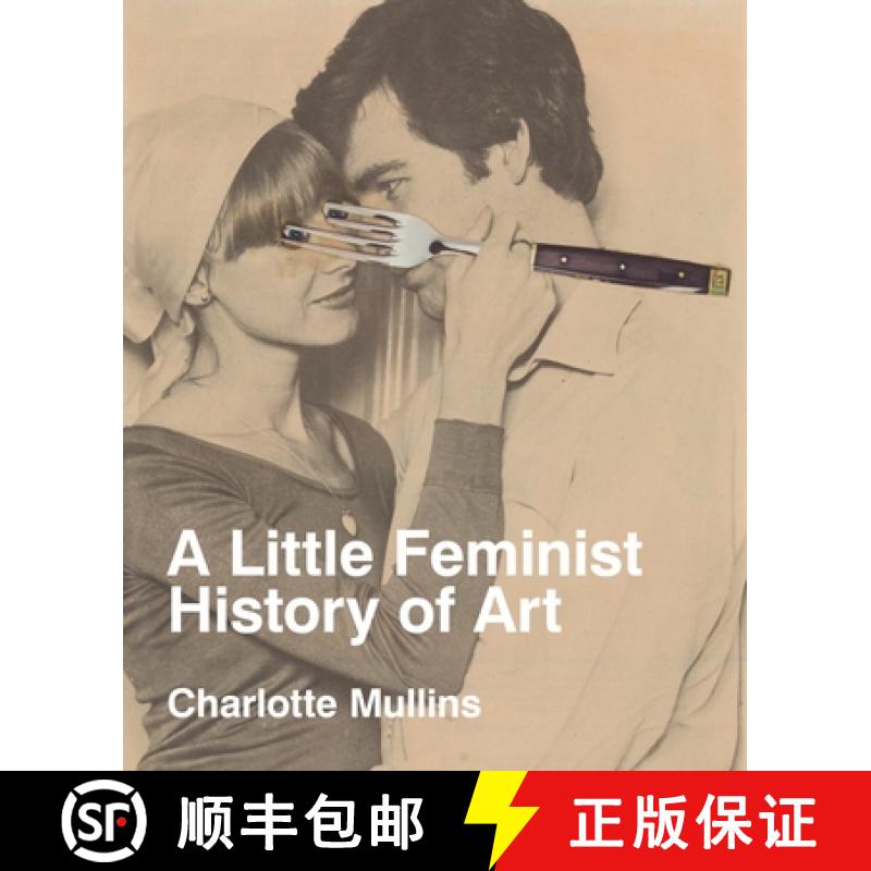 【2-3周达】A Little Feminist History of Art: Expanded Edition [9781849769921]