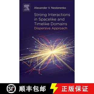 Domains Spacelike 4周达 9780128034392 Interactions and Approach Dispersive Timelike Strong