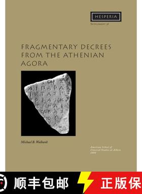 【3-4周达】Fragmentary Decrees from the Athenian Agora [9780876615386]