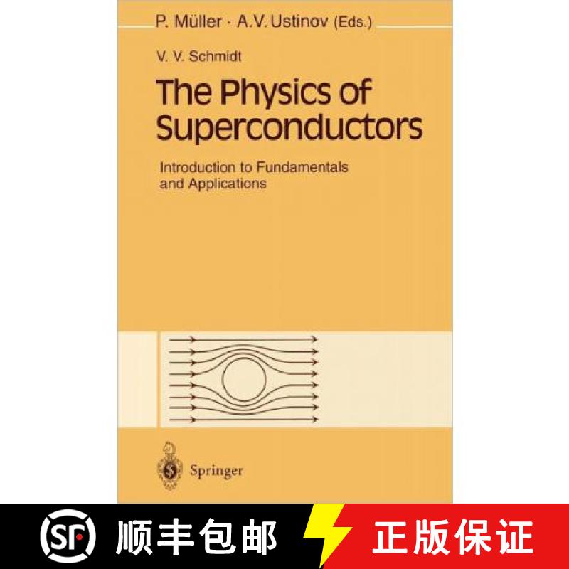 【3-4周达】The Physics of Superconductors : Introduction to Fundamentals and Applications [9783642082511]
