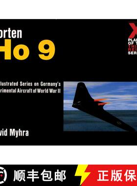 【3-4周达】The Horten Ho 9: A Photo History [9780764309168]