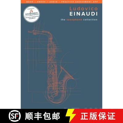 【3-4周达】Ludovico Einaudi - The Saxophone Collection: Book + E-Book + Audio + Practice Assessment App [9781785583254]