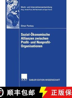 【3-4周达】Sozial-Ökonomische Allianzen zwischen Profit- und Nonprofit-Organisationen : Kooperations... [9783824476237]