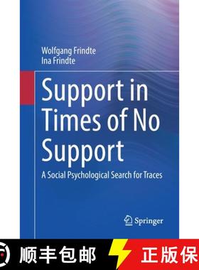 【3-4周达】Support in Times of No Support : A Social Psychological Search for Traces [9783658386368]