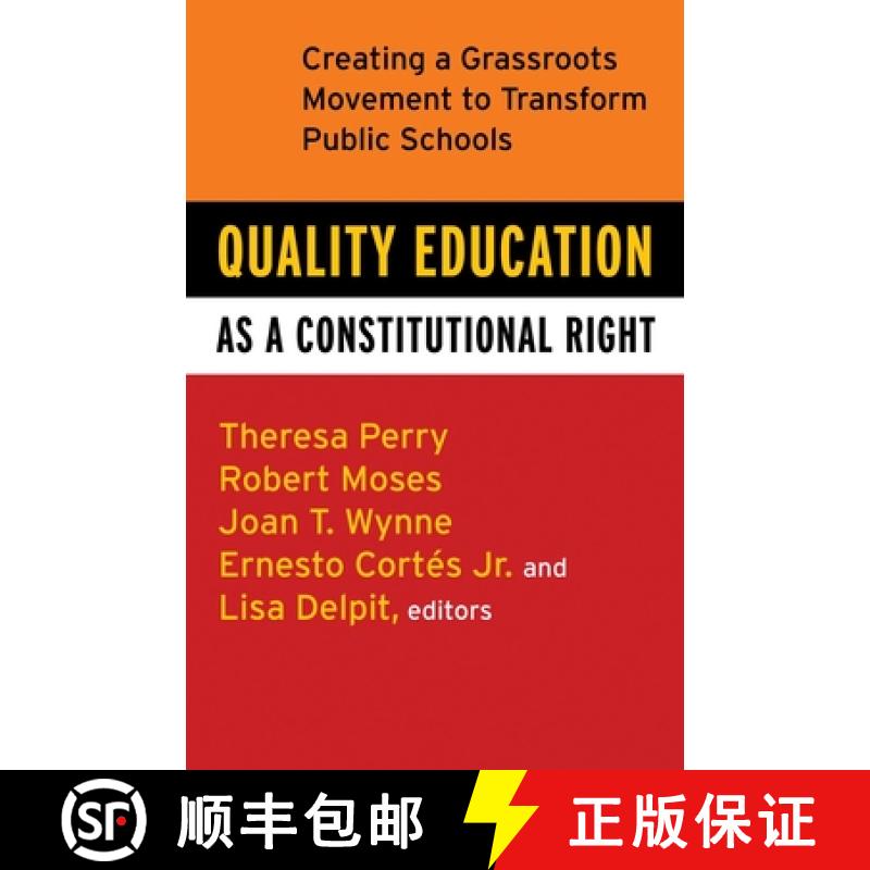 【2-3周达】Quality Education As A Constitutional Right: Creating a Grassroots Movement to Transform A... [9780807032824]