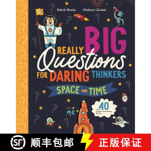 【3-4周达】精装 Really Big Questions For Daring Thinkers: Space and Time: Over 40 mind-bending facts [9780753448878]