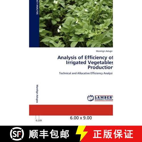 预订 Analysis of Efficiency of Irrigated Vegetables Production [9783846581629]