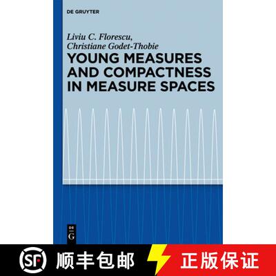 【3-4周达】Young Measures and Compactness in Measure Spaces [9783110276404]