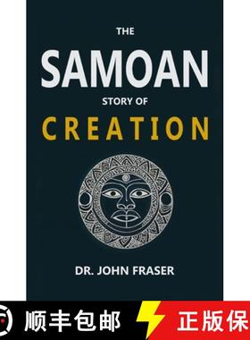 预订 The Samoan Story of Creation [9781396325168]