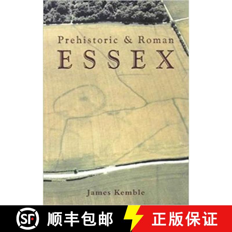 【3-4周达】Prehistoric and Roman Essex [9780752419343]